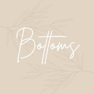 Bottoms